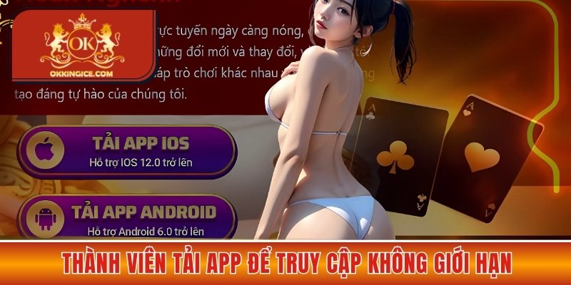 Thành viên tải app để truy cập không giới hạn